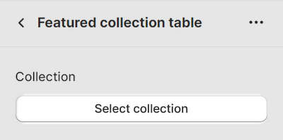 A Featured collection table section's Collection selector in Theme editor.