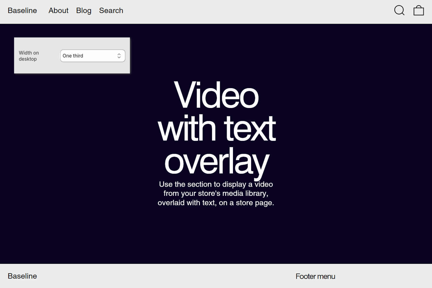 An example Video with text overlay section on a store's home page.