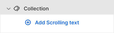 The Collection section's Add Scrolling text menu in Theme editor