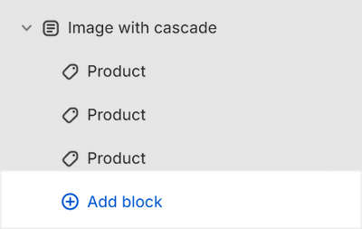 The Image with cascading content section's Add block menu in Theme editor.