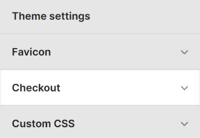 The Checkout menu in Theme settings.