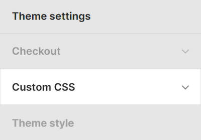 The Theme setting's Custom css menu.