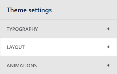 The Theme setting's Layout menu in Theme editor.
