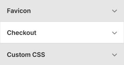 The Checkout menu in Theme settings.