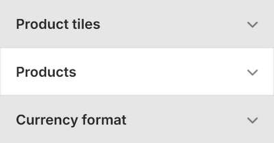The Theme setting's Products menu in Theme editor.