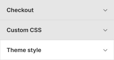 The Theme style menu in Theme settings.