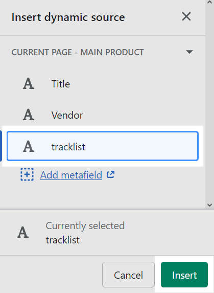 Metafields listed inside the Insert dynamic source menu in Theme editor.