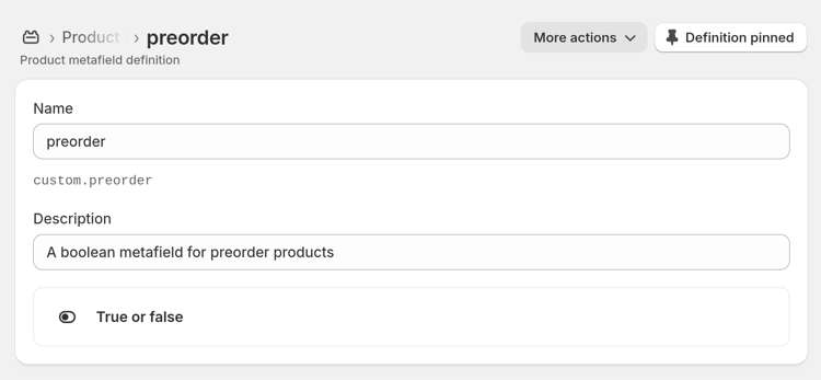 An example Preorder metafield configured in Shopify admin.