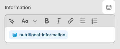 An example custom nutritional information metafield added to the Information text box for a Nutritional information block in Theme editor.