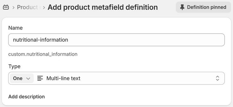 Example of a custom nutritional information metafield definition in Shopify admin.