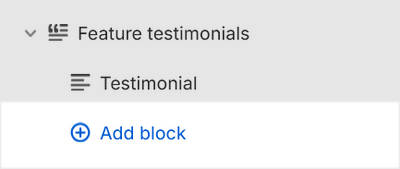 The Feature testimonials's Add block menu in Theme editor.