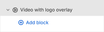 The Video with logo overlay's Add block menu in Theme editor.