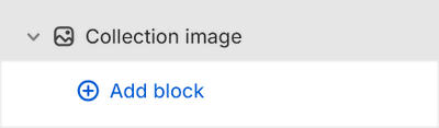 The Collection image's Add block menu in Theme editor.