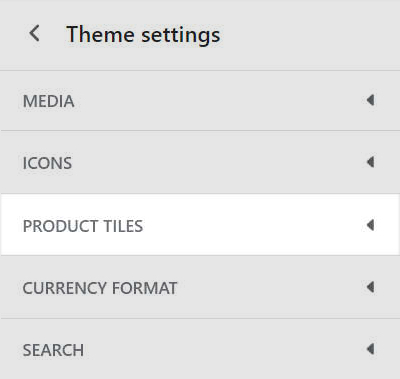 The Product tiles menu in Theme settings.