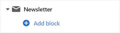 The Newsletter's Add block menu in Theme editor.
