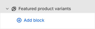 The Featured product variants's Add block menu in Theme editor.
