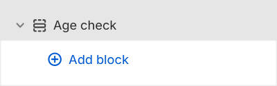 The Age check's Add block menu in Theme editor.