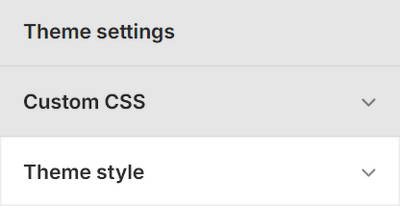 The Theme style menu in Theme settings.