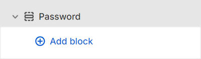 The Password's Add block menu in Theme editor.